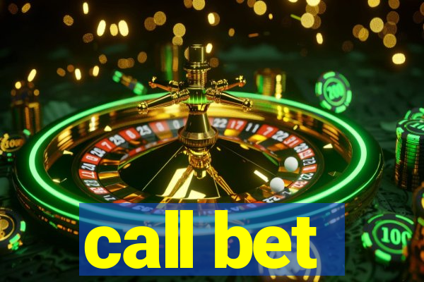 call bet